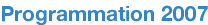 Programmation 2007