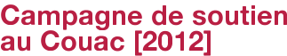 Campagne de soutien au Couac [2012]
