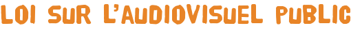 Loi sur l'audiovisuel public