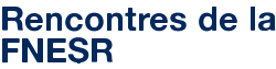 Rencontres de la FNESR