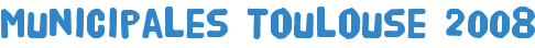 Municipales Toulouse 2008