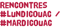 Rencontres #lundicouac / #mardicouac