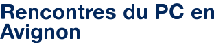 Rencontres du PC en Avignon
