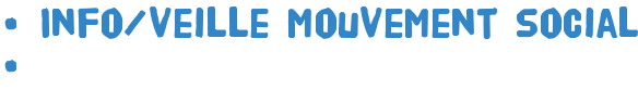• Info/veille mouvement social •