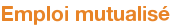 Emploi mutualisé