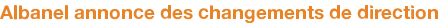 Albanel annonce des changements de direction