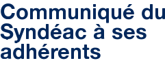 Communiqué du Syndéac à ses adhérents