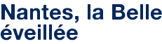 Nantes, la Belle éveillée