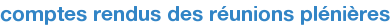 comptes rendus des réunions plénières